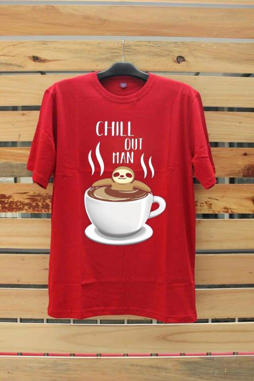 Chill Out Man Sloth Coffee Lover Maroon T shirts