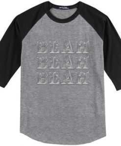 Blah Blah Blah Grey Black Raglan T shirts