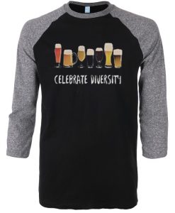 Celebrate Diversity Black Grey Raglan T shirts