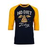 No Diet Today Black Yellow Raglan T shirts