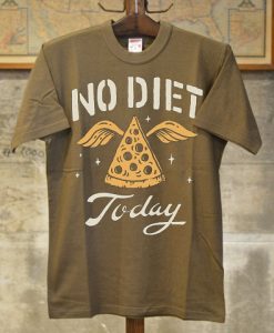 No Diet Today Brown T shirts