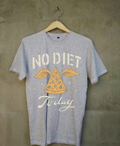 No Diet Today Grey T shirts