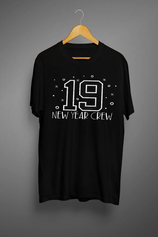 2019 New Year Crew T shirt