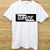 Decide T Shirt