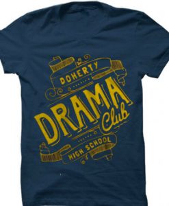 Drama High School T Shirt
