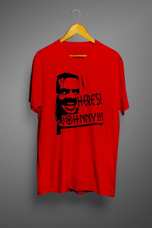 Here's Johnny T Shirt