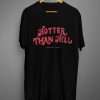 Hotter Than Hell T Shirt