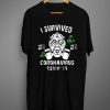I Survived 20 20 Corona Virus 3 Virus T shirt