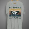Id Smoke That vintage T shirt