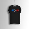 Joe Biden 46 More Than 45 Shirt