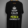 Perko Man T Shirt