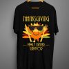 Thanksgiving T Shirt