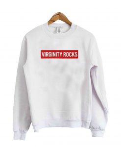 Virginity Rocks Sweatshirt