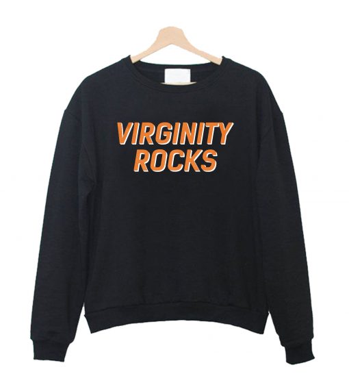 Virginity Rocks Sweatshirt