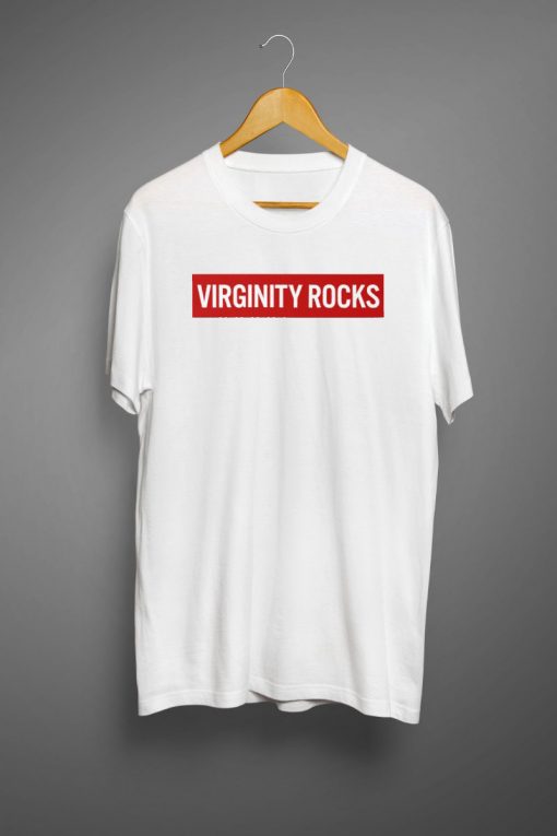 Virginity Rocks T shirt