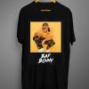 Bad Bunny T shirts