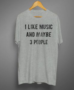 Sarcastic Music Shirt