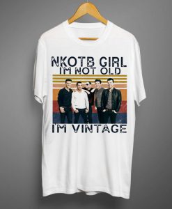 Nkotb Girl I'M Not Old I'M Vintage T-Shirt