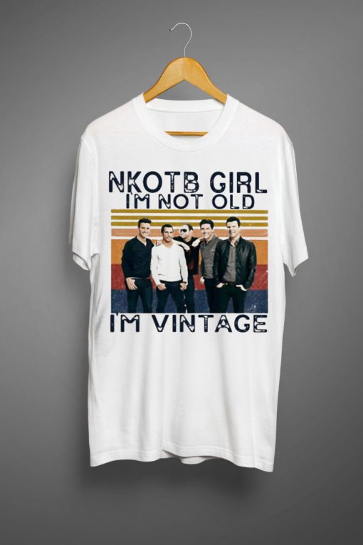 Nkotb Girl I'M Not Old I'M Vintage T-Shirt