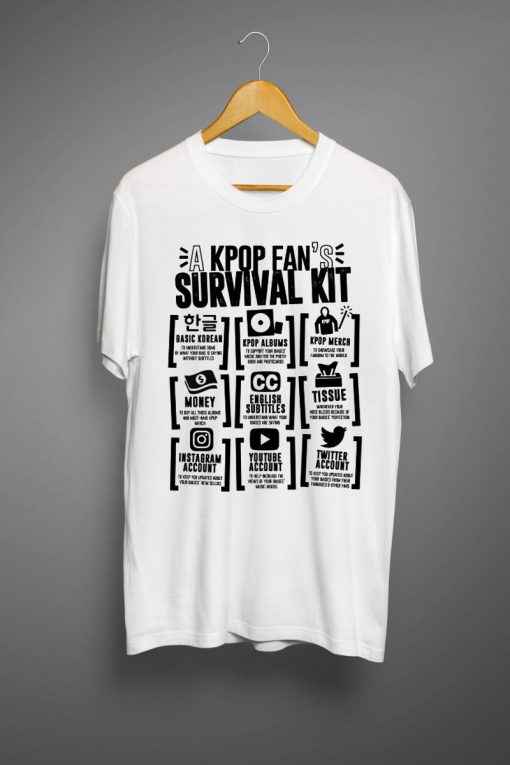 A KPOP FAN'S SURVIVAL KIT T shirts