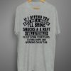 If I Offend You Cry Me A River T shirts