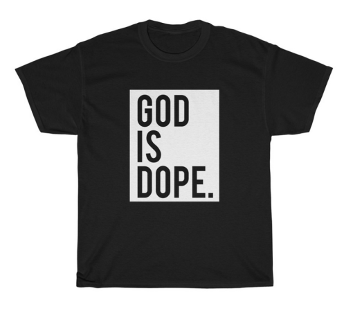 God is Dope Black Unisex t-shirt thd