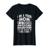 Womens I Am A Proud Mom Of A Freaking Awesome TSHIRT THD