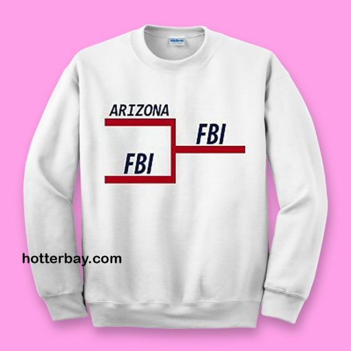 FBI Tournament Bracket SWEATSHIRT