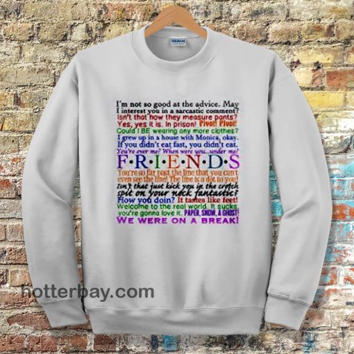 friends quotes sweatshirt