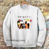 friends tv friends SWEATSHIRT