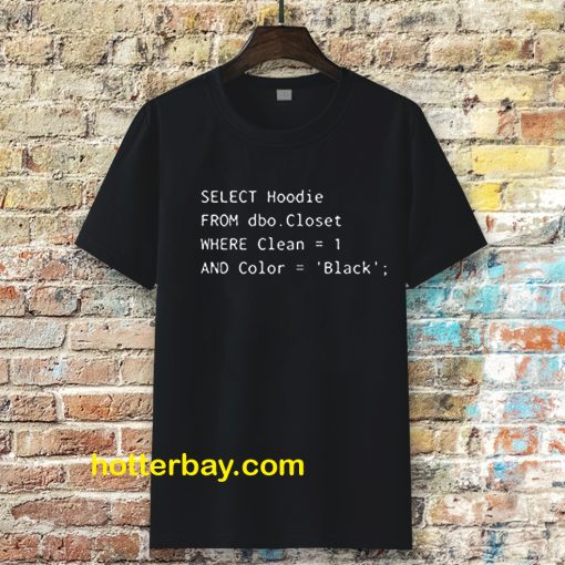 Funny SQL T-shirt for Programmer