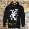 JoJo's Bizarre Adventure Joseph Joestar Oh My God Hoodie