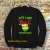 Just a girl who loves Grinch Sweatshirt