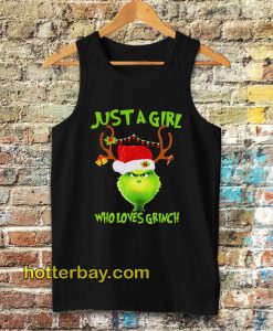 Just a girl who loves Grinch Tanktop