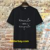 Mamacita Needs A Margarita T-shirt