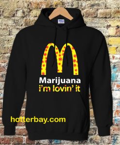 Marijuana I’m Lovin’ It McDonald’s Hoodie