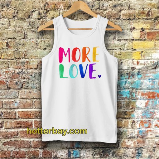 More Love Tanktop