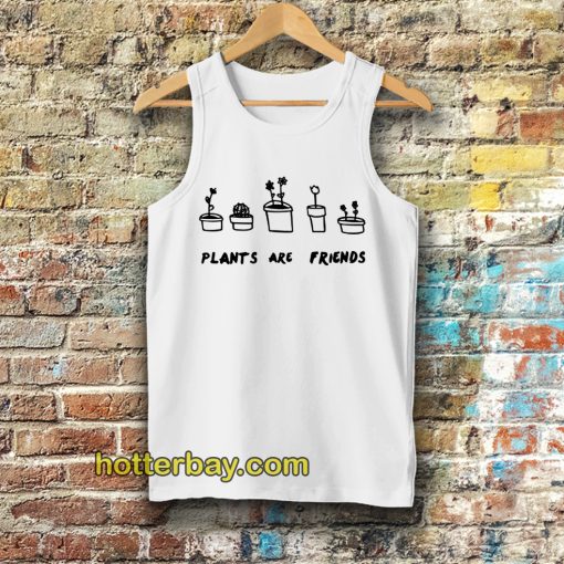 PLANTS ARE friends Tanktop