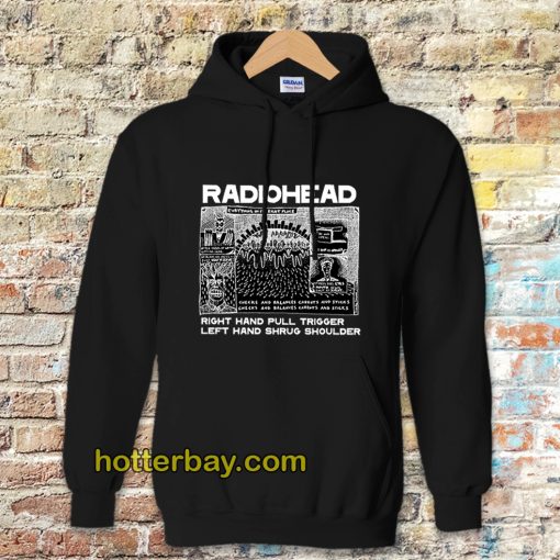 Radiohead Right Hand Pull Trigger Left Hand Shrug Shoulder Hoodie