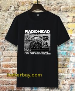 Radiohead Right Hand Pull Trigger Left Hand Shrug Shoulder t shirt