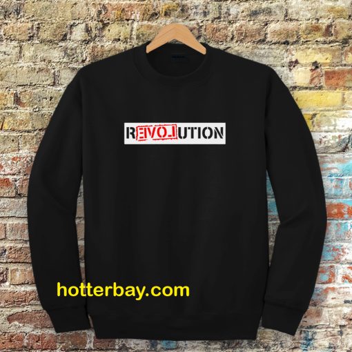 Revolution Sweatshirt