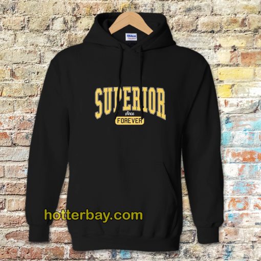 Superior Forever Unisex Hoodie