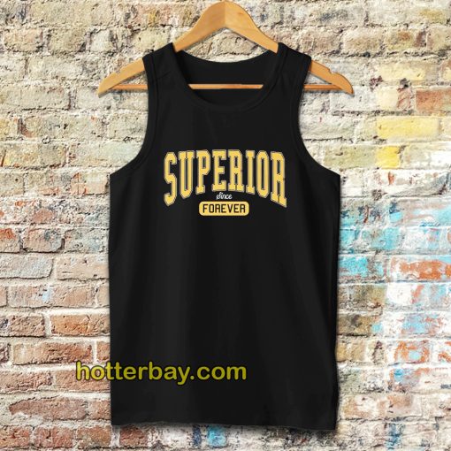 Superior Forever Unisex Tanktop