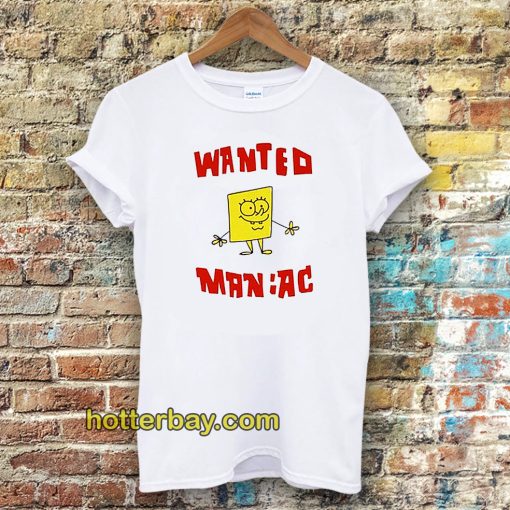 Wanted Maniac SpongeBob Tshirt