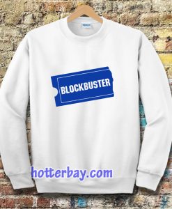 Blockbuster Sweatshirt