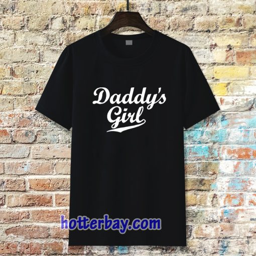 Daddy's Girl T Shirt