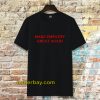 make empaty great again t-shirt