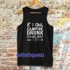 If I get campfire drunk it’s her fault camping outdoor Tanktop