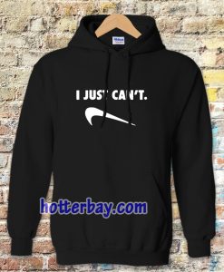 Just Can Not Funny Parody Hoodie