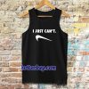 Just Can Not Funny Parody Tanktop